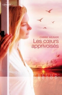 Les coeurs apprivoisés