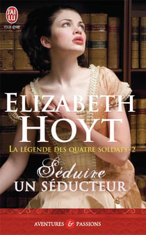 La légende des quatre soldats Tome 2 - séduire un séducteur