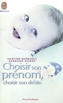 Choisir son prenom, choisir son destin