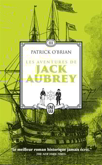 Les aventures de Jack Aubrey Tome 3 : L'île de la désolation - Fortune de guerre