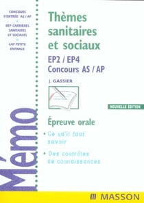 Themes sanitaires et sociaux - ep2 et ep4 - epreuve orale concours as ap