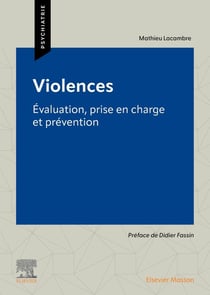 Violences : Évaluation, prise en charge et prévention