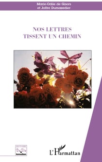 Nos lettres tissent un chemin