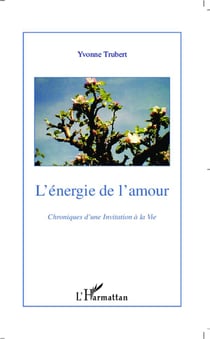 Chroniques d'une invitation à la viet.1 - l'énergie de l'amour