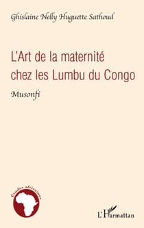 Art de la maternité chez les lumbu du Congo Musonfi