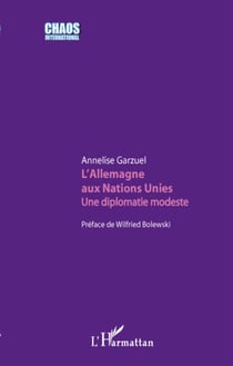 L'Allemagne aux Nations Unies - une diplomatie modeste