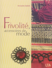 Frivolite accessoires de mode