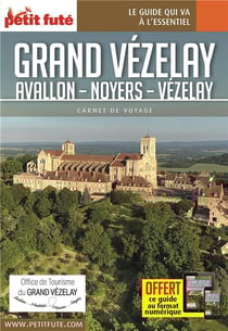 Guide Grand Vezelay 2023/2024 Carnet Petit Futé