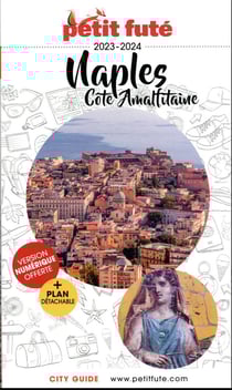 Guide Petit futé : city guide : Naples, Côte Amalfitaine (édition 2023/2024)