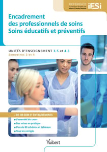 IFSI - UE 3.5 et 4.6 -  encadrement des professionnels de soins - soins éducatifs et préventifs