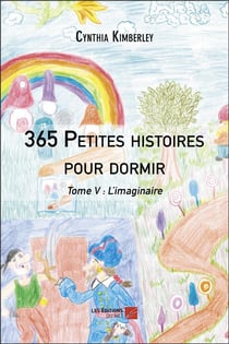 365 petites histoires pour dormir t.5 - l'imaginaire