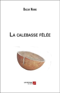 La calebasse felee