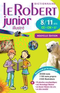 Dictionnaire le robert junior illustré - 8/11 ans - ce, cm, 6ème