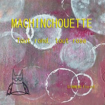 Machinchouette : tout rond, tout rose