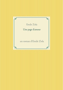 Une page d'amour : un roman d'Emile Zola
