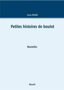 Petites histoires de boulot