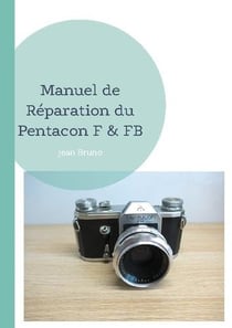 Manuel de réparation du pentacon f & fb