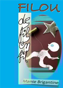 Filou : de fil en fil