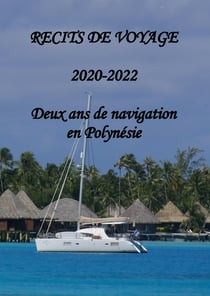 Récits de voyage : Deux ans de navigation en Polynésie