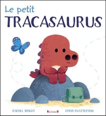 Le petit tracasaurus