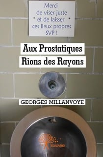 Aux prostatiques - rions de rayons