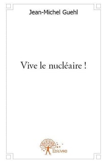 Vive le nucleaire !