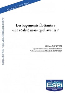 Les logements flottants : une réalité mais quel avenir ?