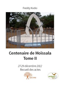 Centenaire de Moïssala t.2