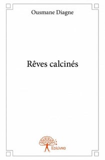 Rêves calcinés