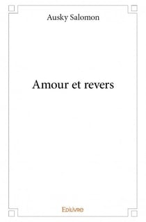 Amour et revers