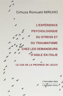 L'expérience psychologique du stress et du traumatisme chez les demaneurs d'asile - le cas de la province de Lecco