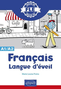 Made in : FLE - français langue d'éveil - A1>A2