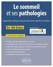 Le sommeil et ses pathologies : Approche clinique transversale chez l'adulte et l'enfant (3e édition)