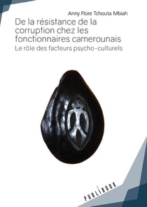 De la résistance de la corruption chez les fonctionnaires camerounais