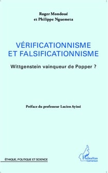 Vérificationnisme et falsificationnisme - Wittgenstein vainqueur de Popper ?