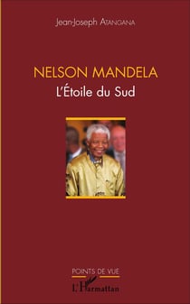 Nelson Mandela, l'étoile du Sud