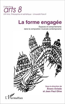 La forme engagée : Espaces et comportements dans la composition musicale contemporaine