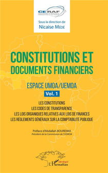 Constitutions et documents financiers t.1 - espace UMOA/UEMOA