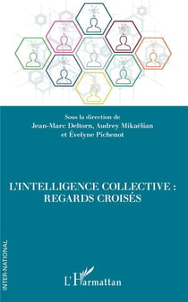 L'intelligence collective : regards croisés