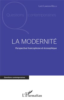 La modernité - perspective francophone et écosophique