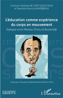 L'éducation comme expérience du corps en mouvement : dialogue entre Merleau-Ponty et Buytendijk
