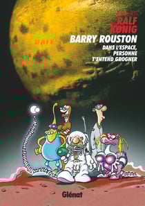 Barry Rouston - dans l'espace, personne t'entend grogner
