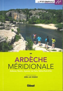 Ardèche Méridionale - Aubenas, Ruoms, Joyeuse, Les Vans, Vallon-Pont-d'Arc