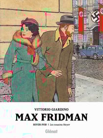 Max Fridman Tome 3 : Hiver 1938 : Les Cousins Meyer