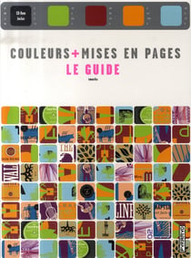 Couleurs + mises en pages : le guide