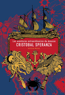 Les aventures extraordinaires du mousse Christobal Speranza