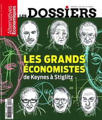 Les Dossiers d?Alternatives Economiques n.17 : Les grands économistes de Keynes à Stiglitz