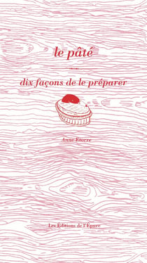 Dix façons de le préparer : le pâté