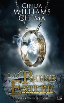 Les sept royaumes Tome 2 : la reine exilée