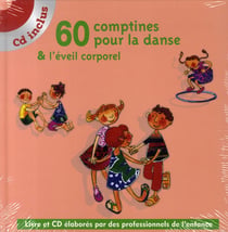 60 comptines pour la danse et l'éveil corporel